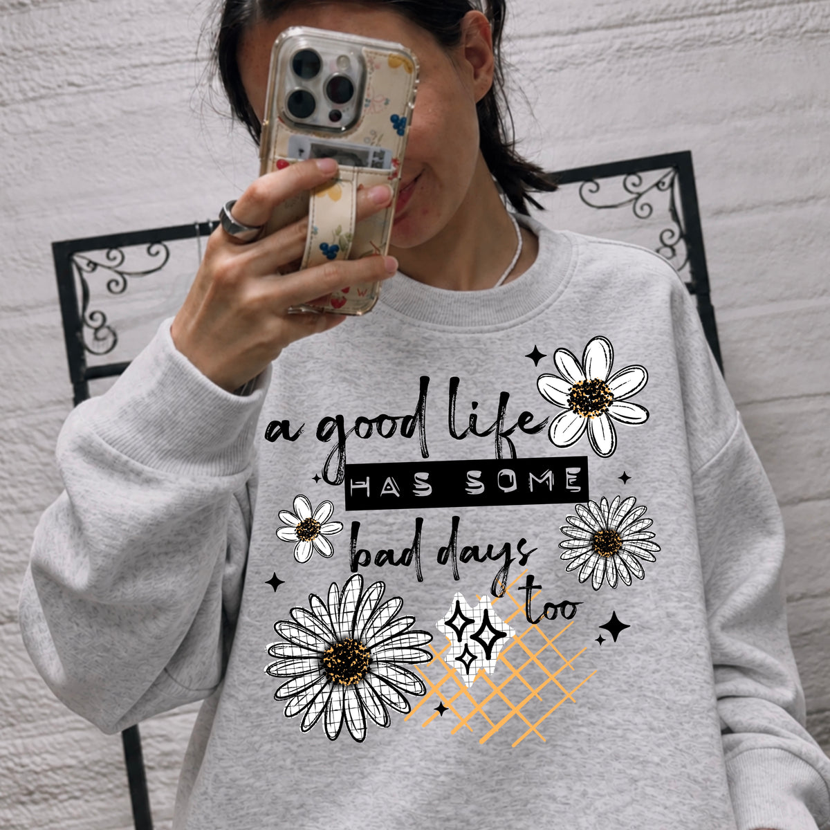 A Good Life has some bad days too tee (Black Ink)