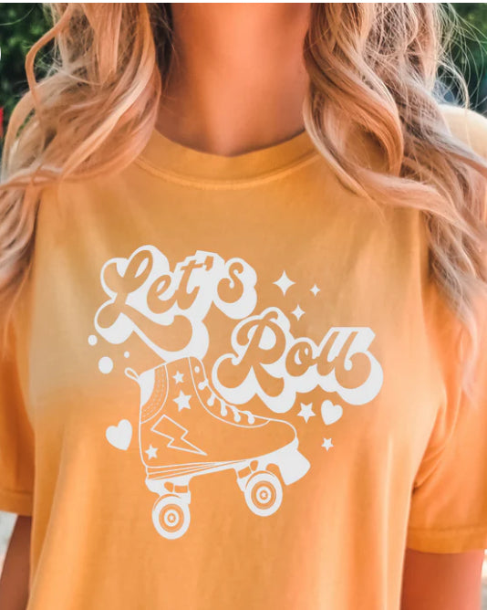 Let's Roll t-shirt