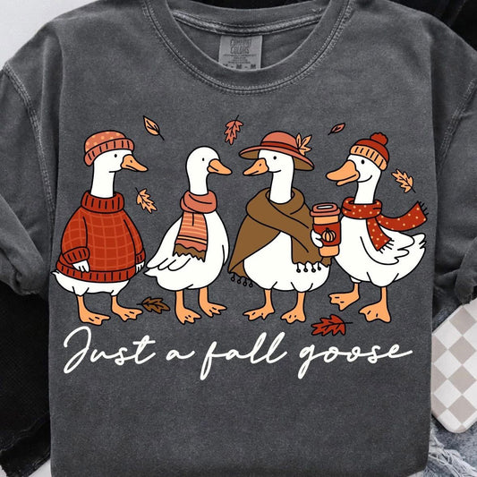Just a Fall Goose tee