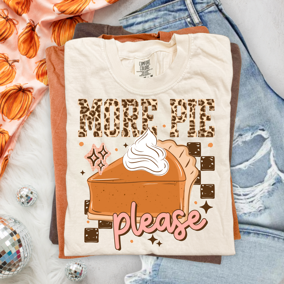 More Pie Please tee
