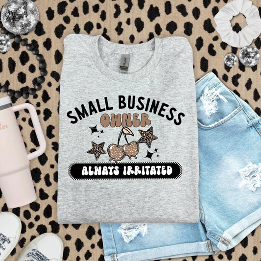 Always Irritated Small Business Owner tee