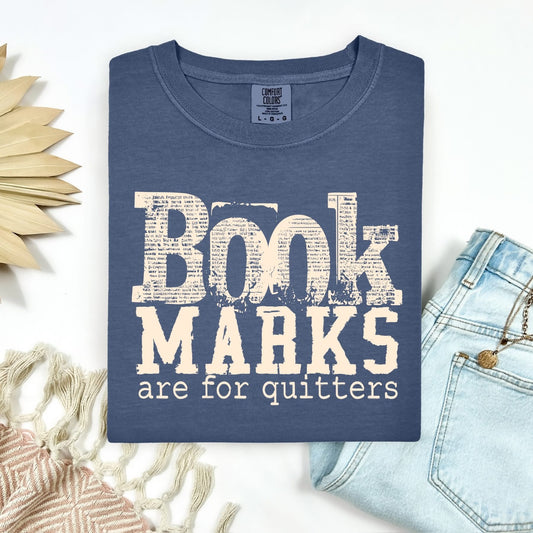 Book Marks are for quitters tee