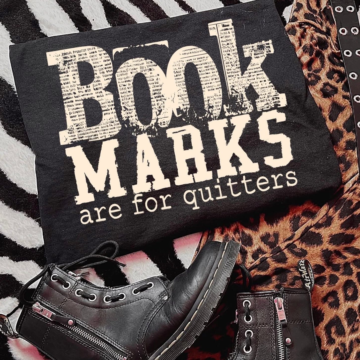 Book Marks are for quitters tee