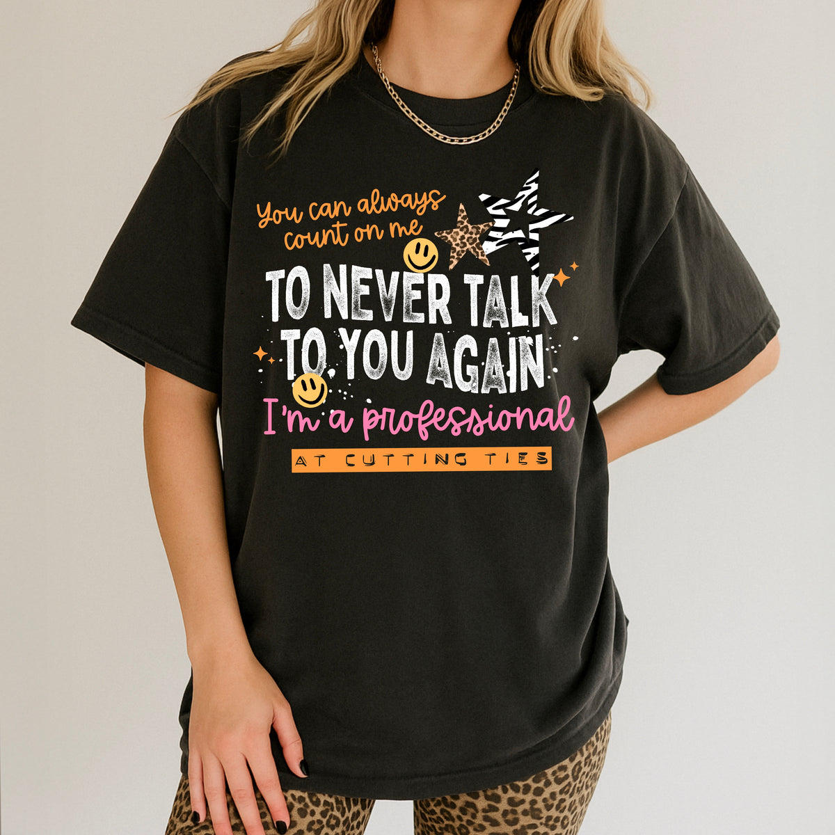 Never Talk to You Again tee (White Ink)