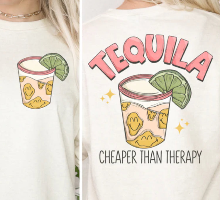 Tequila - Cheaper than therapy (full color) tee