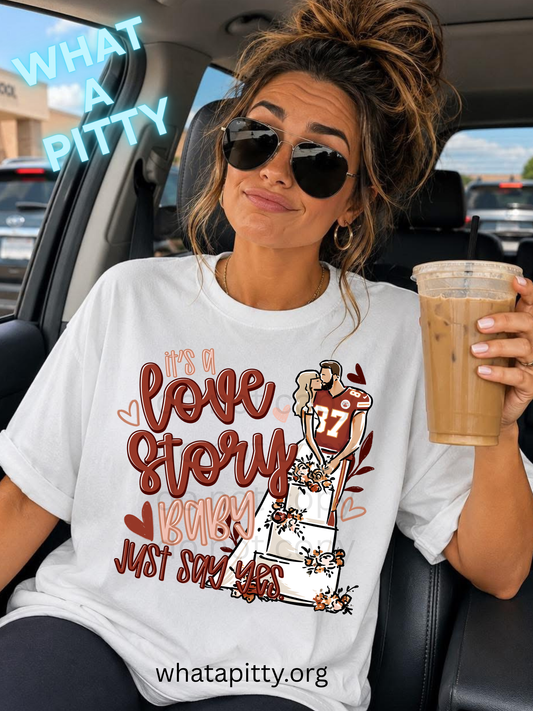 It's a Love Story tee