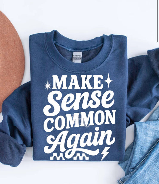 Make Sense Common Again tee