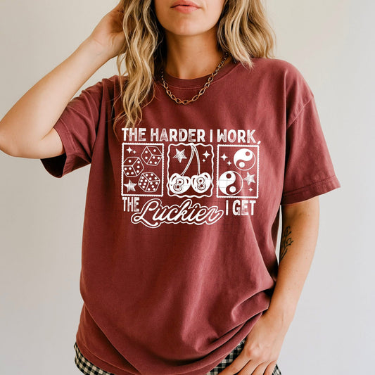 The harder I work the Luckier I get tee (white ink)