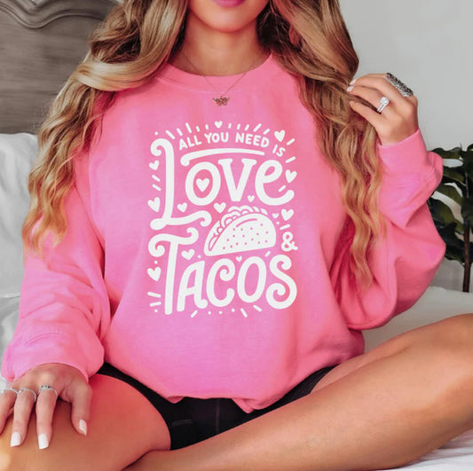 All you need is Love & Tacos t-shirt