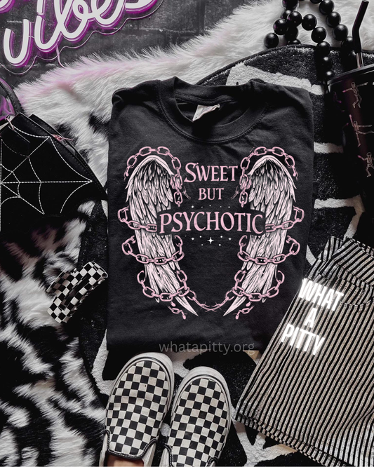 Sweet but Psychotic